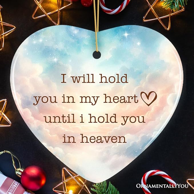 Heartfelt Until I Hold You in Heaven Ornament, Beloved Memorial