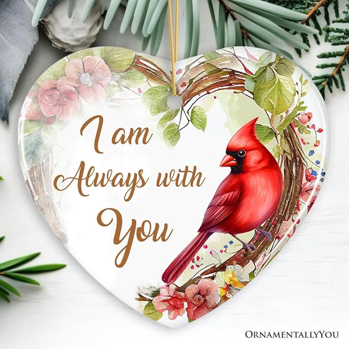 I am Always with You Cardinal Ornament, Sentimental Christmas Memorial Gift