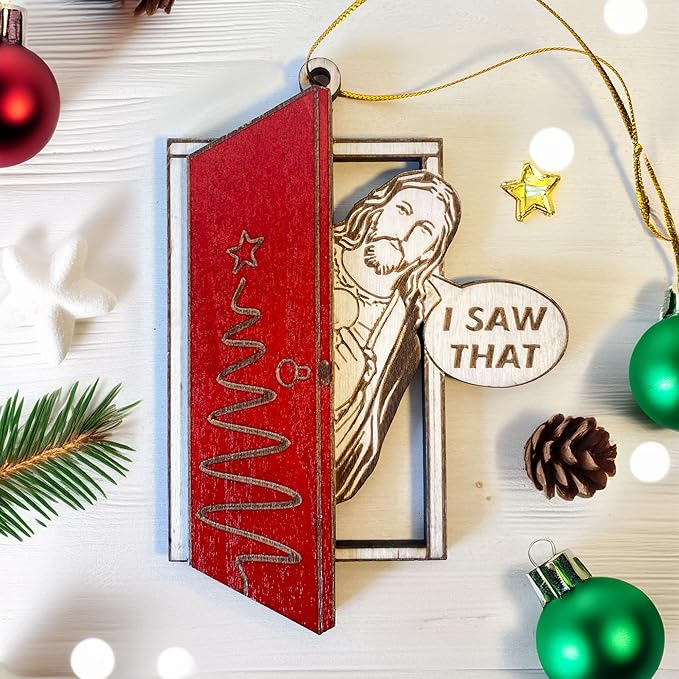 I Saw That Christmas Ornament - Humorous and Inspirational Christian Holiday Decoration