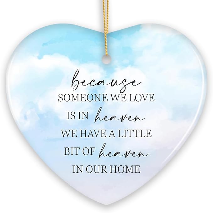 Heaven in Our Home Ornament, in Loving Memory