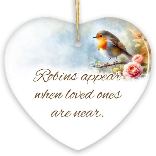 Robins Appear When Loved Ones are Near Ornament, Christmas Memory Gift, Version 1