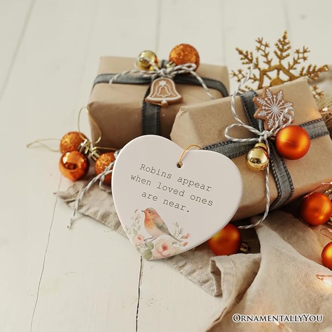 Robins Appear When Loved Ones are Near Ornament, Christmas Memory Gift, Version 2
