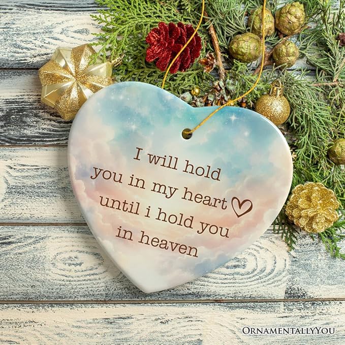 Heartfelt Until I Hold You in Heaven Ornament, Beloved Memorial