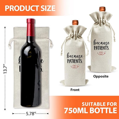 Because Patient Gift Wine Bag For Women Boy Doctor Her, Med School Graduation Party Decoration, Nurse Appreciation Gift, College Graduation Gift, Nurse Day Week Gift, Nurse Practitioner Graduation