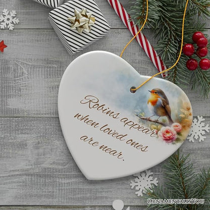 Robins Appear When Loved Ones are Near Ornament, Christmas Memory Gift, Version 1