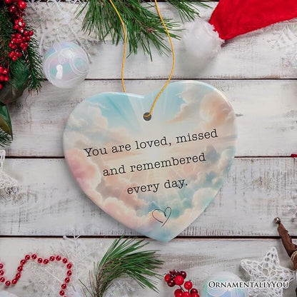 Loved, Missed, Remembered Every Day Ornament, Heartfelt Christmas Remembrance Keepsake