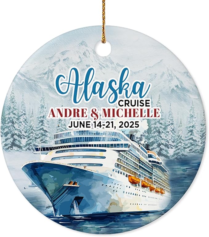 Personalized Alaska Cruise Ornaments - Custom Text and Date Family Cruise Keepsakes for Christmas Tree
