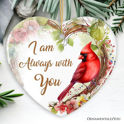 I am Always with You Cardinal Ornament, Sentimental Christmas Memorial Gift