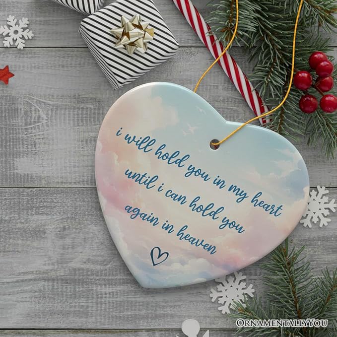 Hold You in My Heart Ornament, Christmas Memorial Keepsake