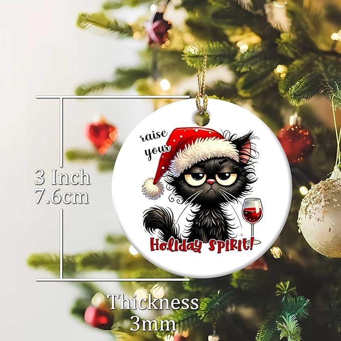 Christmas Black Cat Ornament Raise Your Holiday Spirit Round Ceramic Ornament Xmas Keepsake for Christmas Tree Winter Holiday Xmas Gift for Women Men Xmas Hanging Ornament 3"