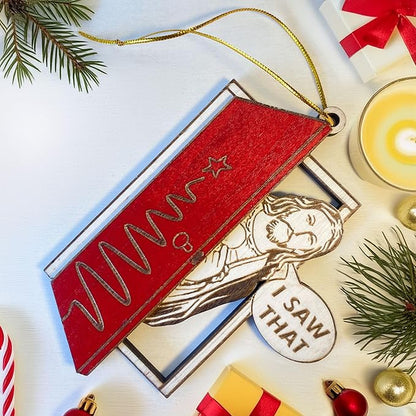I Saw That Christmas Ornament - Humorous and Inspirational Christian Holiday Decoration